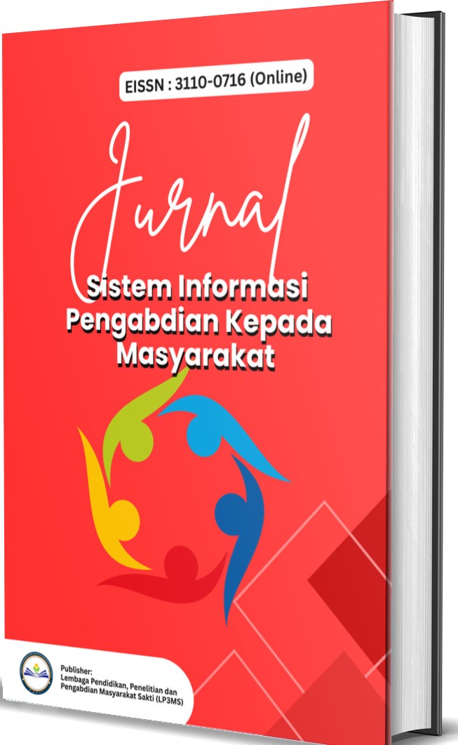 					View Vol. 1 No. 2 (2025): Desember, Jurnal Sistem Informasi Pengabdian Kepada Masyarakat
				